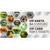 VIP CARD FOR 5 TICKETS